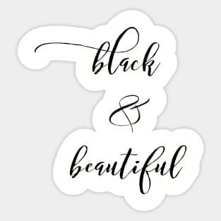 Black & Beautiful | African American | Black Lives Sticker